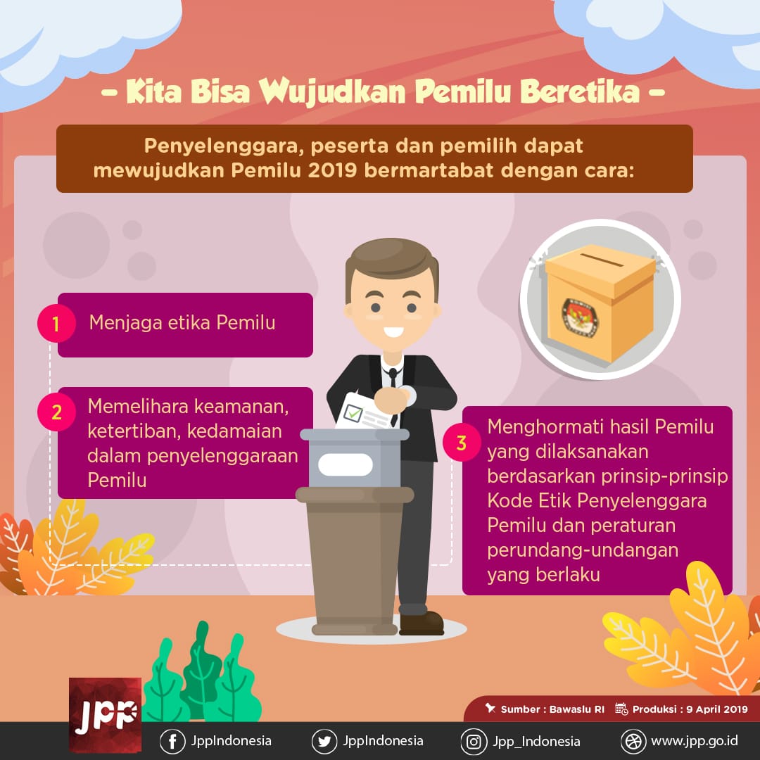 Kita Bisa Wujudkan Pemilu Beretika - 20190410